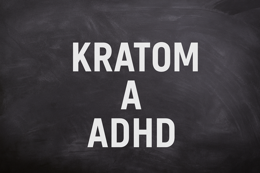 Kratom a ADHD: může pomoci s pozorností, nebo spíš uškodit?